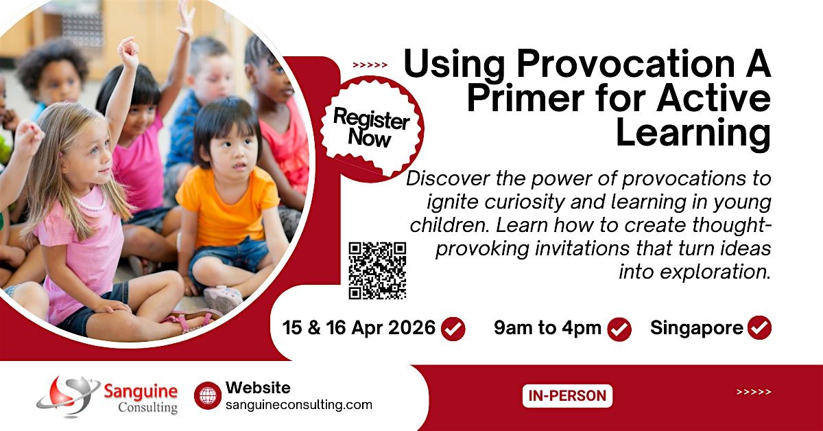 Using Provocation a Primer for Active Learning in Early Years