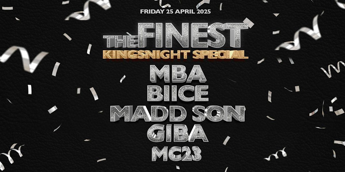 The Finest - Kingsnight Special