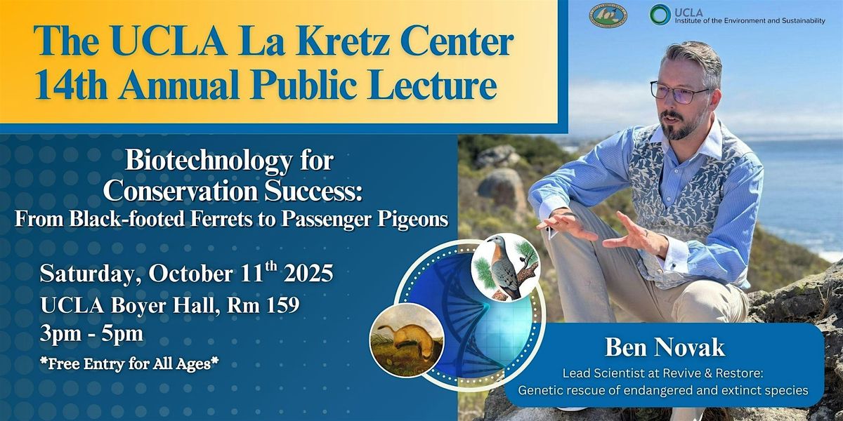 The 2025 UCLA La Kretz Center for CA Conservation Public Lecture