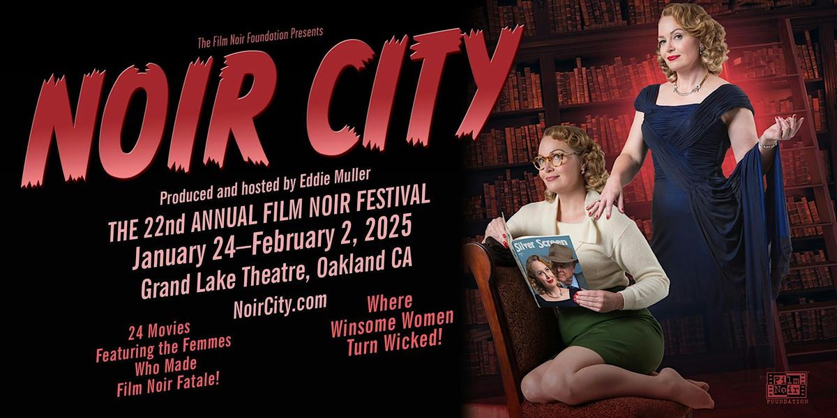 NOIR CITY 22  - Saturday Evening - February 1 -7:00 p.m.