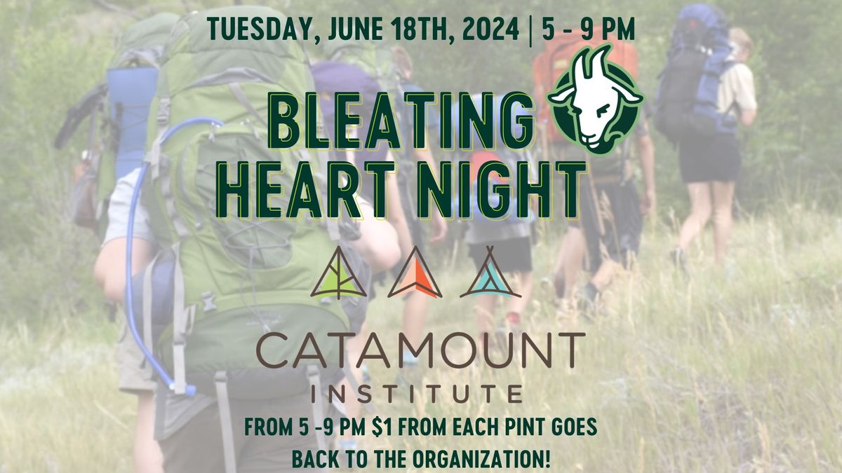 Bleating Heart Night: Catamount Institute