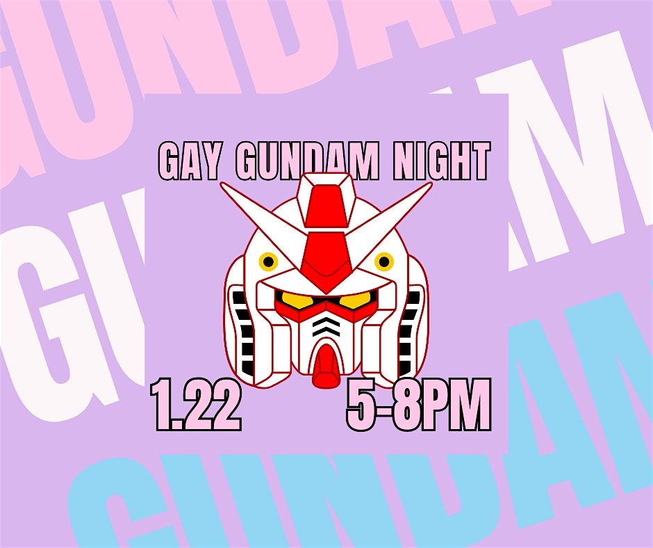 GAY GUNDAM NIGHT!