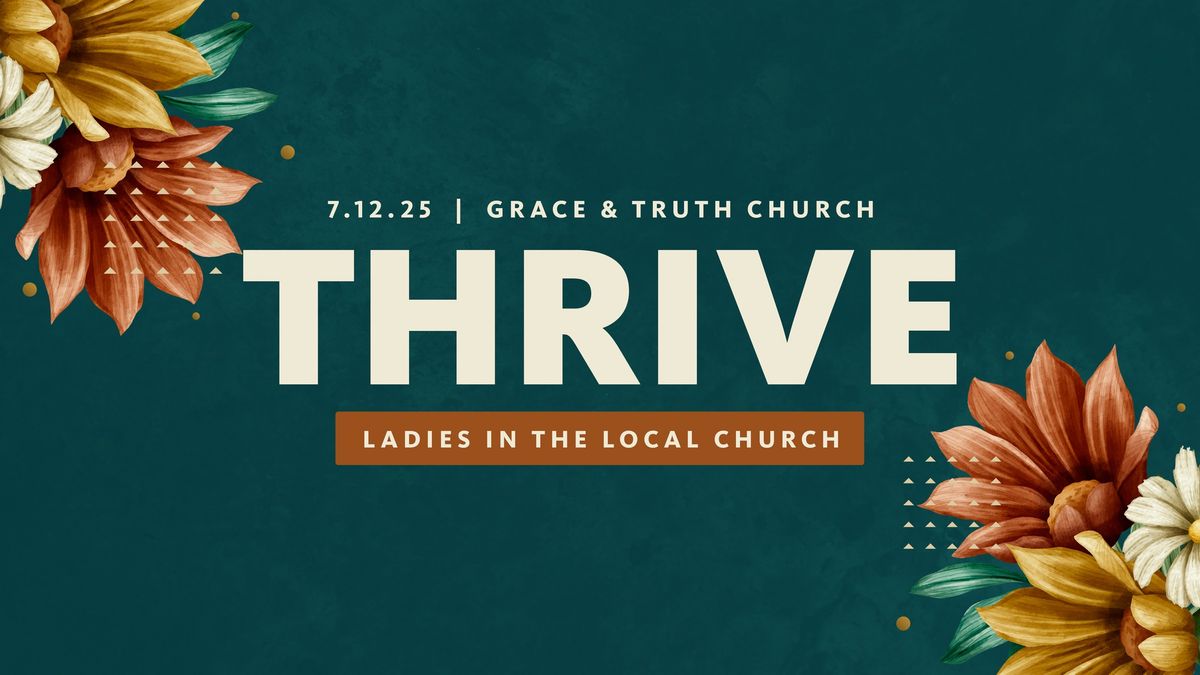 THRIVE: Ladies in the Local Church | Women's Mini Morning Conference