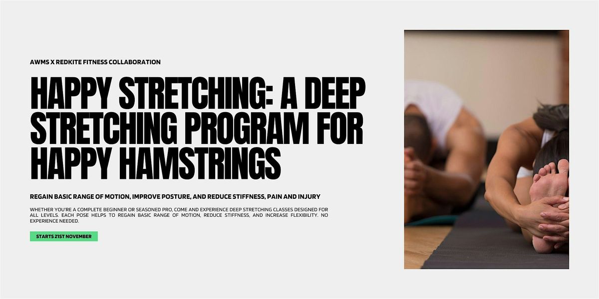 Happy Stretching Program: Deep Stretching for Happy Hamstrings