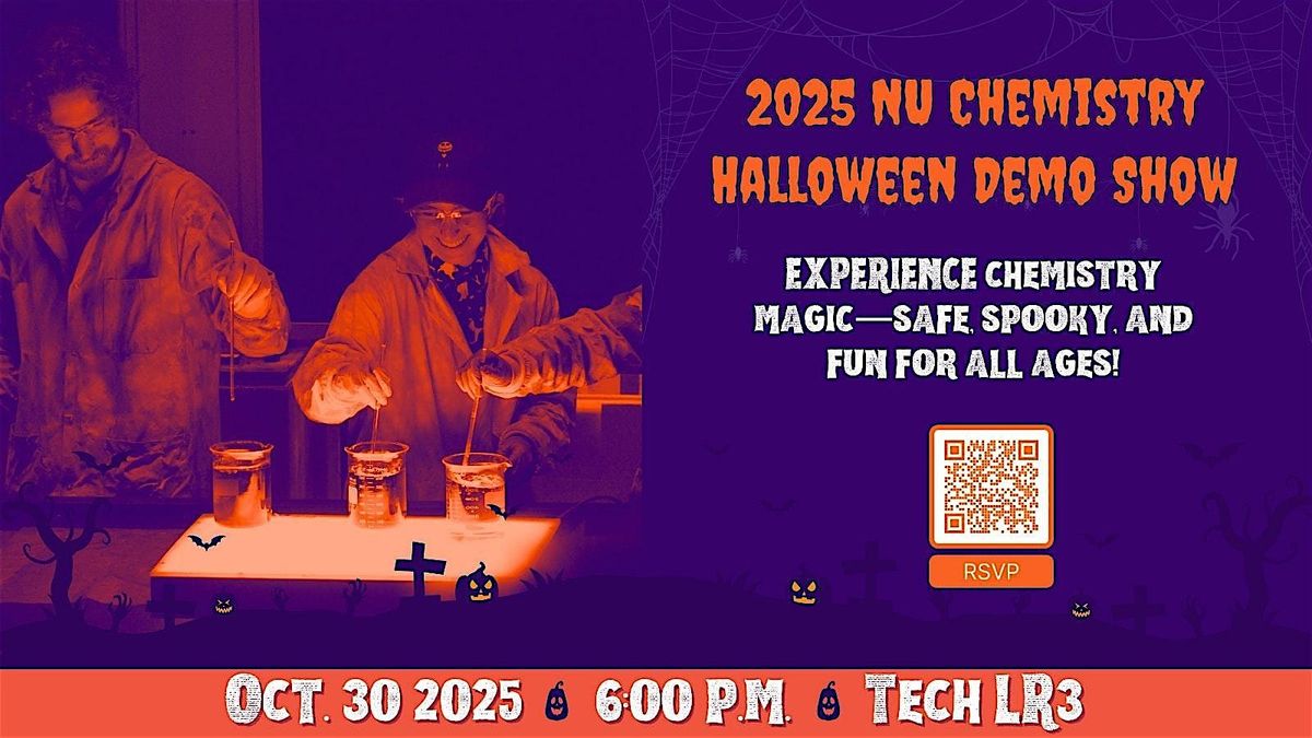 2025 NU Chemistry Halloween Demo Show