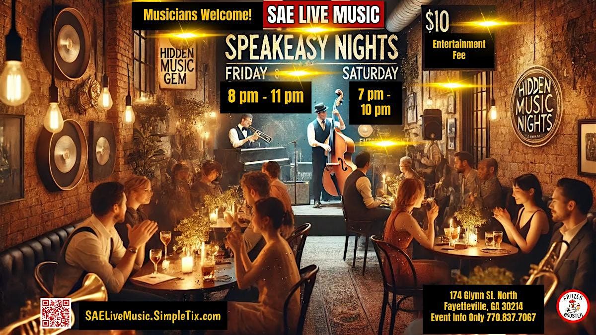 Speakeasy SATURDAYS Fayetteville Frozen Rooster A Hidden Gem for Live Music