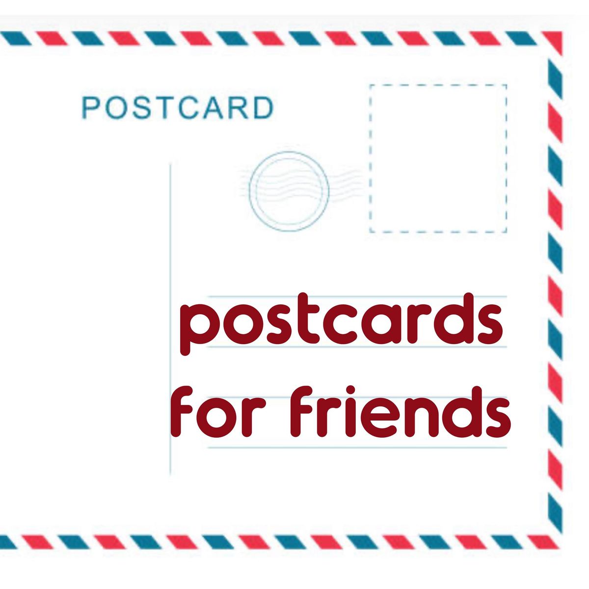 Postcards for Friends