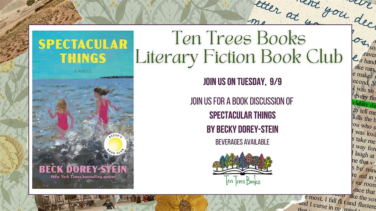 Literary Fiction Book Club: Spectacular Things