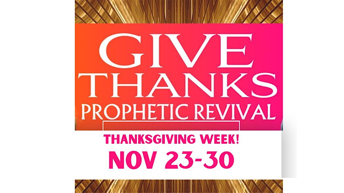 Give Thanks Prophetic Conference 2025