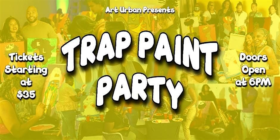 Clarksville Trap Paint Party