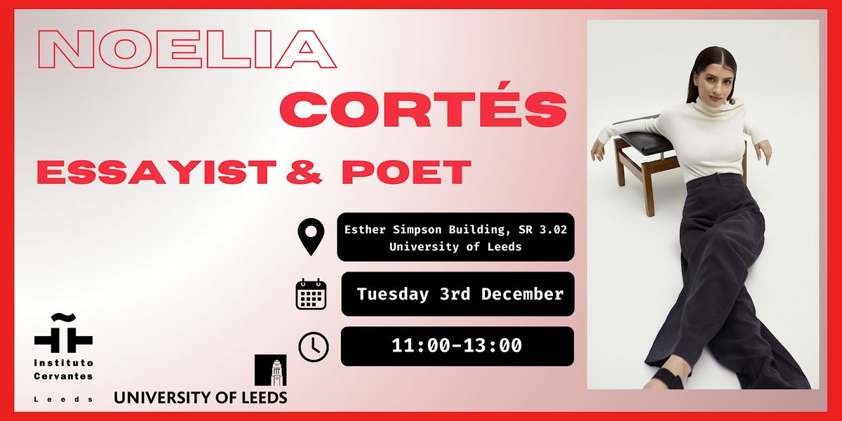 A conversation with the talented poet and essayist Noelia Cort\u00e9s.