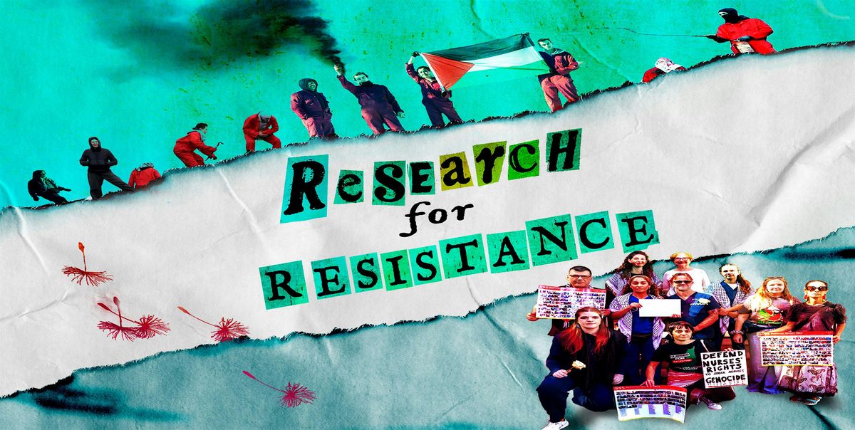 Research for Resistance