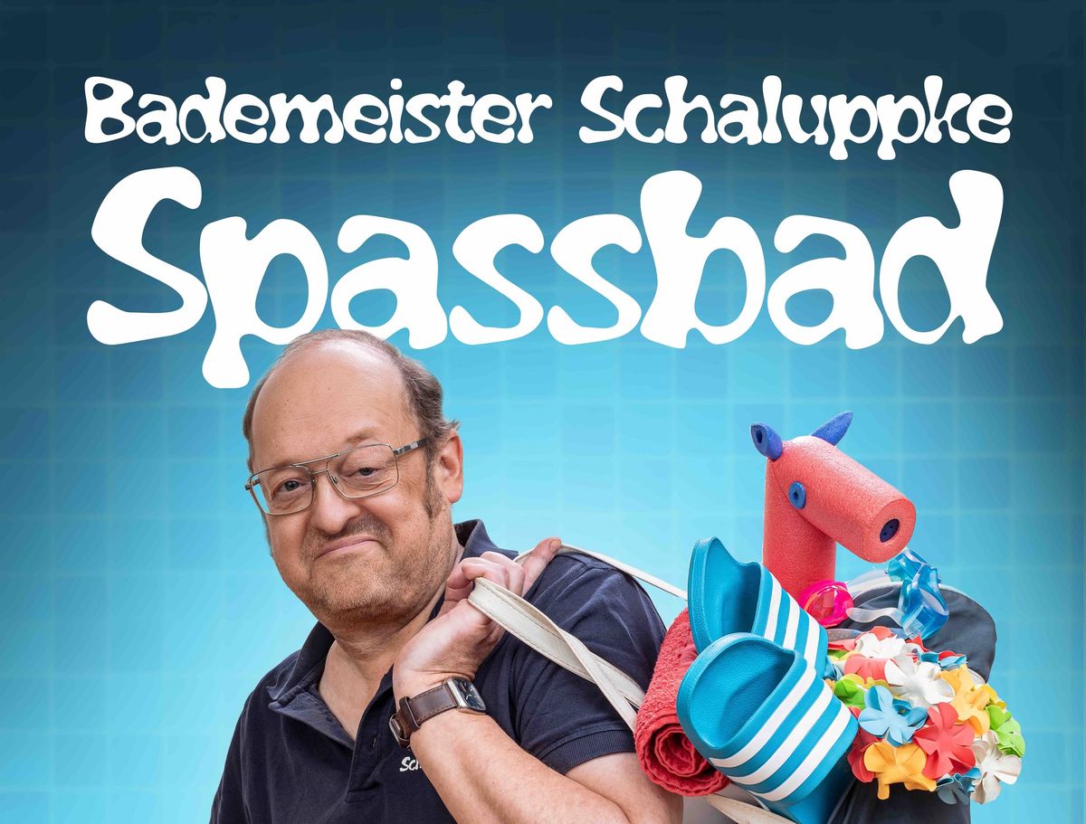 Bademeister Schaluppke - SPASSbad