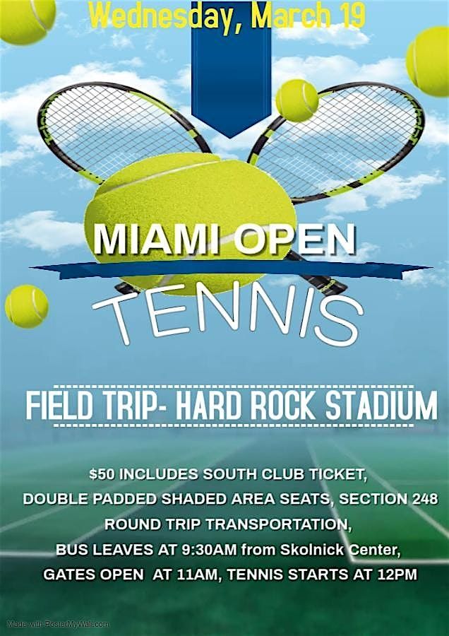 Miami Open Tennis Field Trip