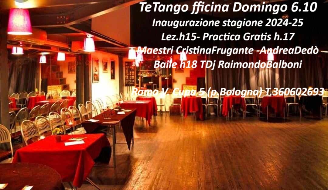 TeTangofficina Inaug. 6.10 h.17 Practica-Baile h.18- TDj RaimondoBalboni- Chef Gerard\u00e0