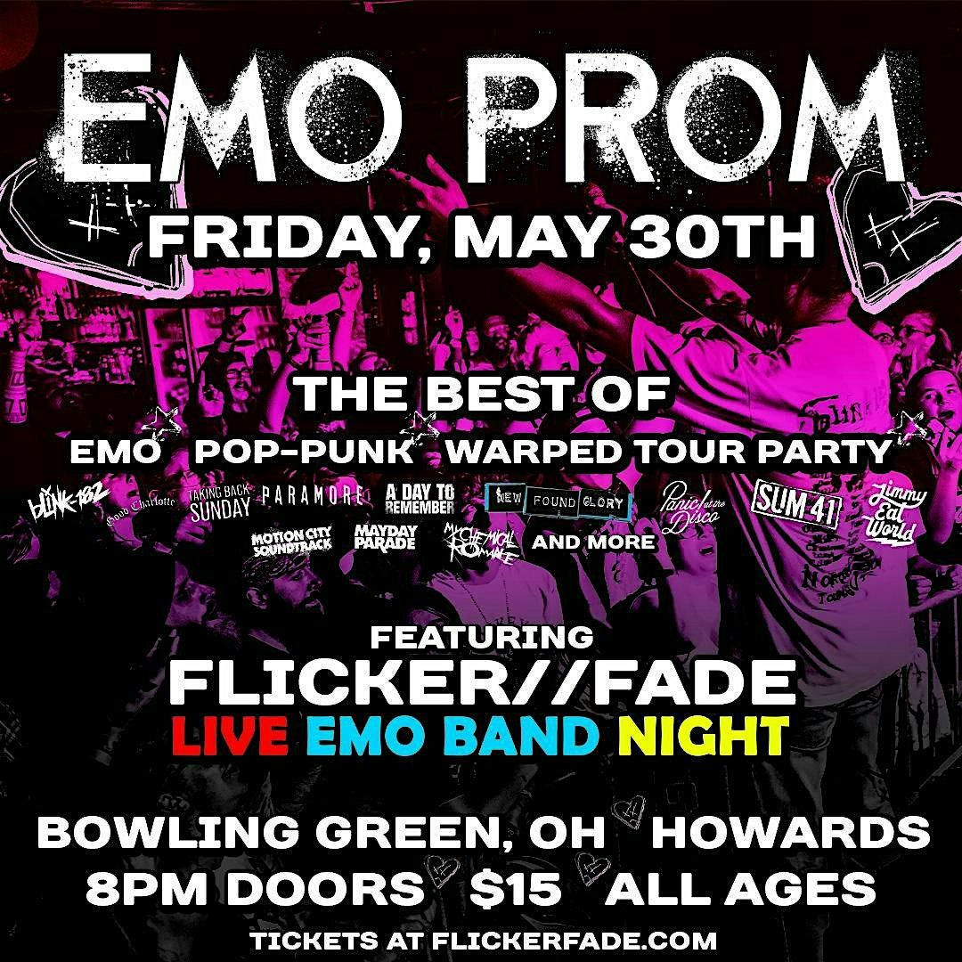 EMO PROM ft. Flicker\/\/Fade Live Emo Band Night (BOWLING GREEN)