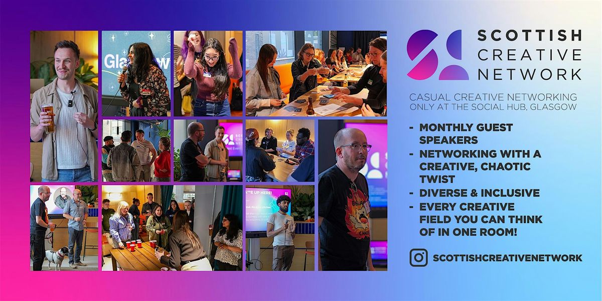Scottish Creative Network (SCN) -  Casual Creative Networking