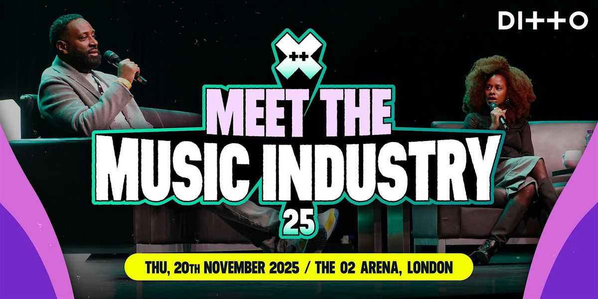 Ditto X: Meet The Music Industry 2025