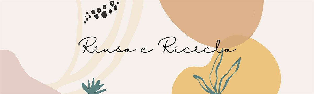 Riuso e Riciclo