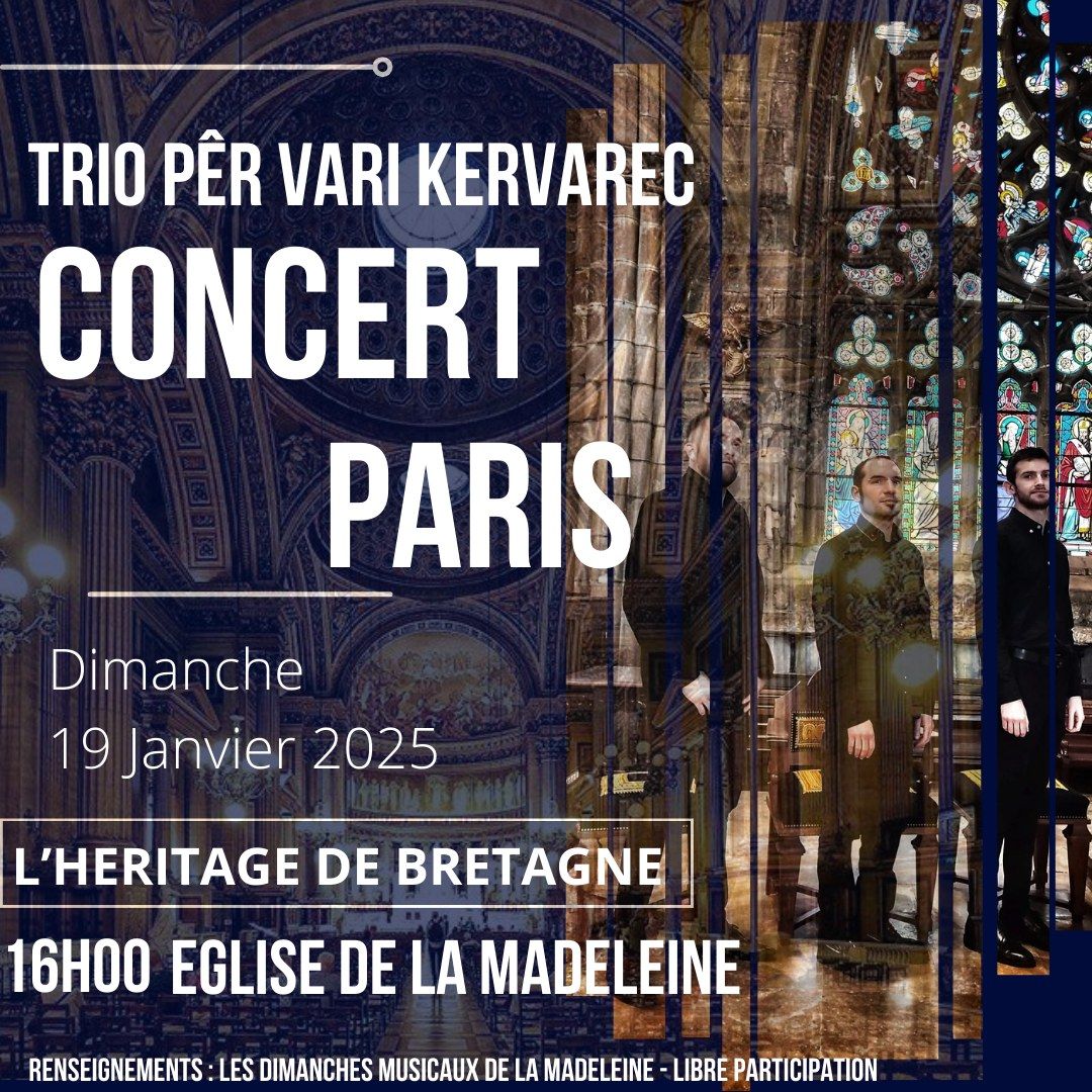 PARIS -Le Trio P\u00ear Vari Kervarec pr\u00e9sente son nouveau spectacle : L'HERITAGE DE BRETAGNE