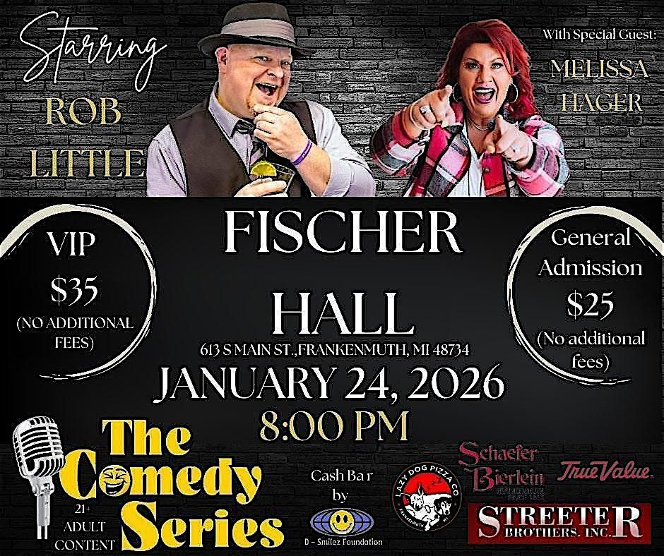 Comedy Show- Fischer Hall-Frankenmuth- Rob Little