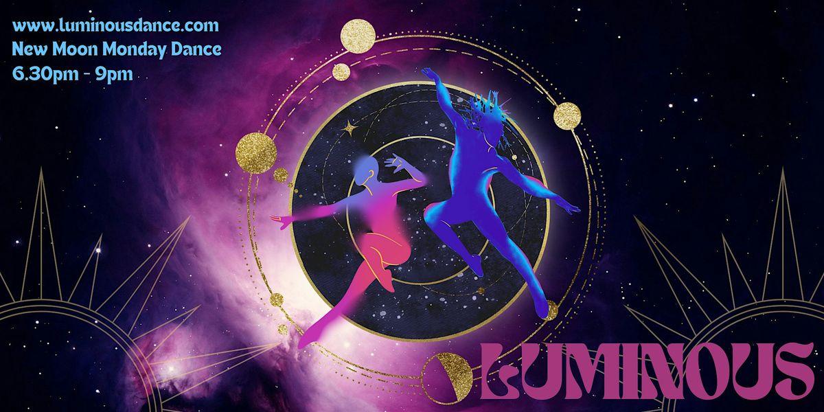 Luminous New Moon Monday Dance
