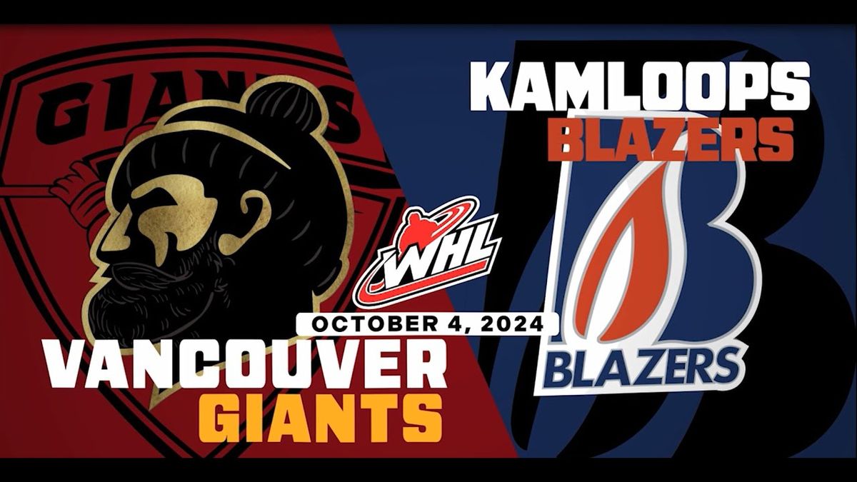 Vancouver Giants at Kamloops Blazers