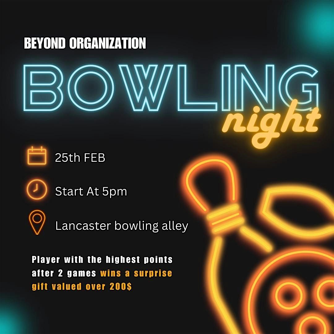 Beyond organization bowling night