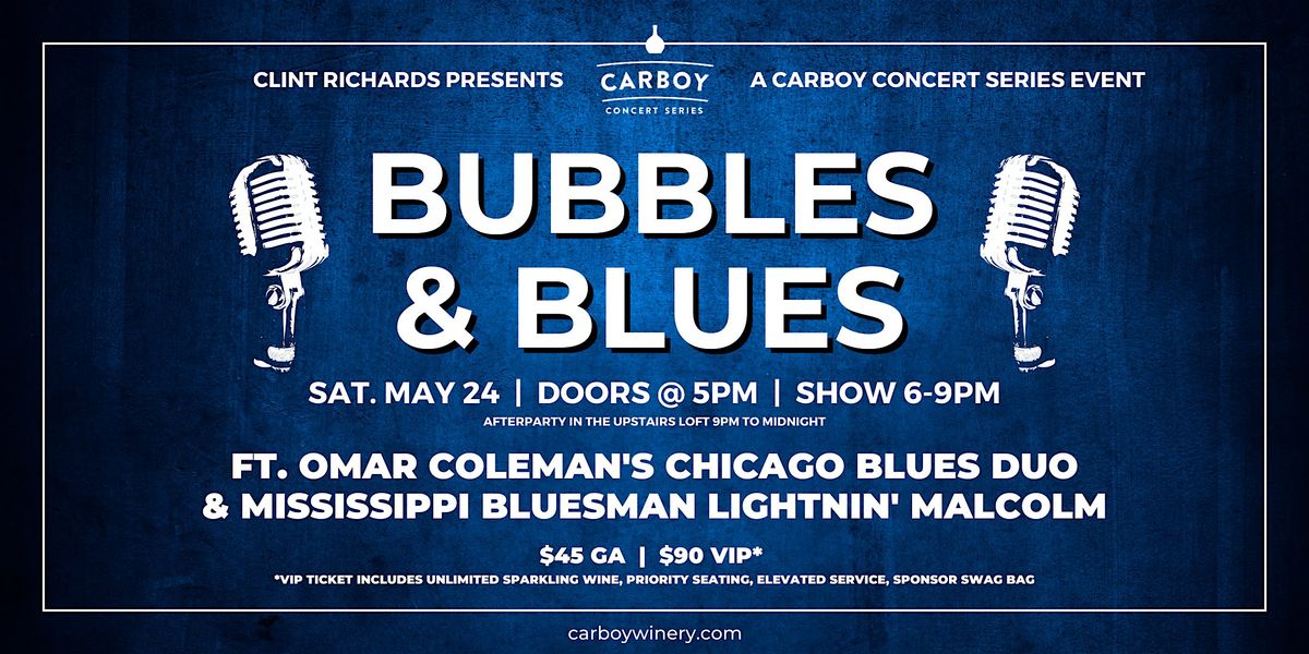 Carboy Concert Series - Bubbles and Blues