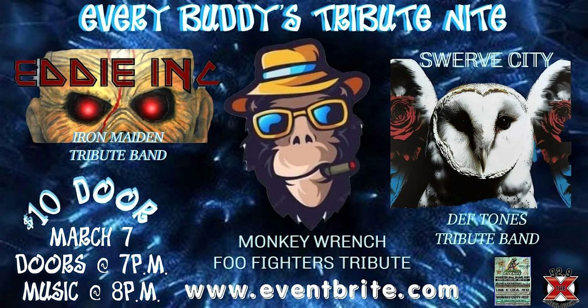 TRIBUTE NITE - EDDIE INC. - MONKEY WRENCH - SWERVE CITY