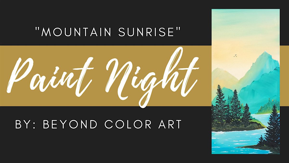 "Mountain Sunrise" Paint Night