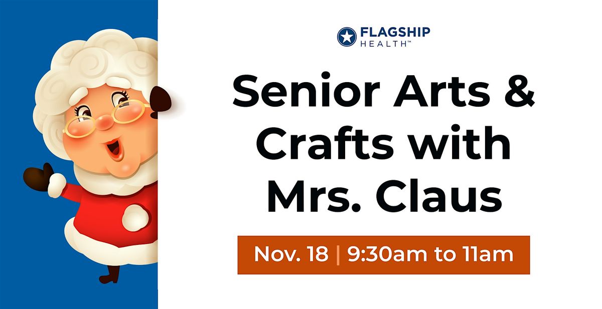 Senior Arts & Crafts with Mrs. Claus