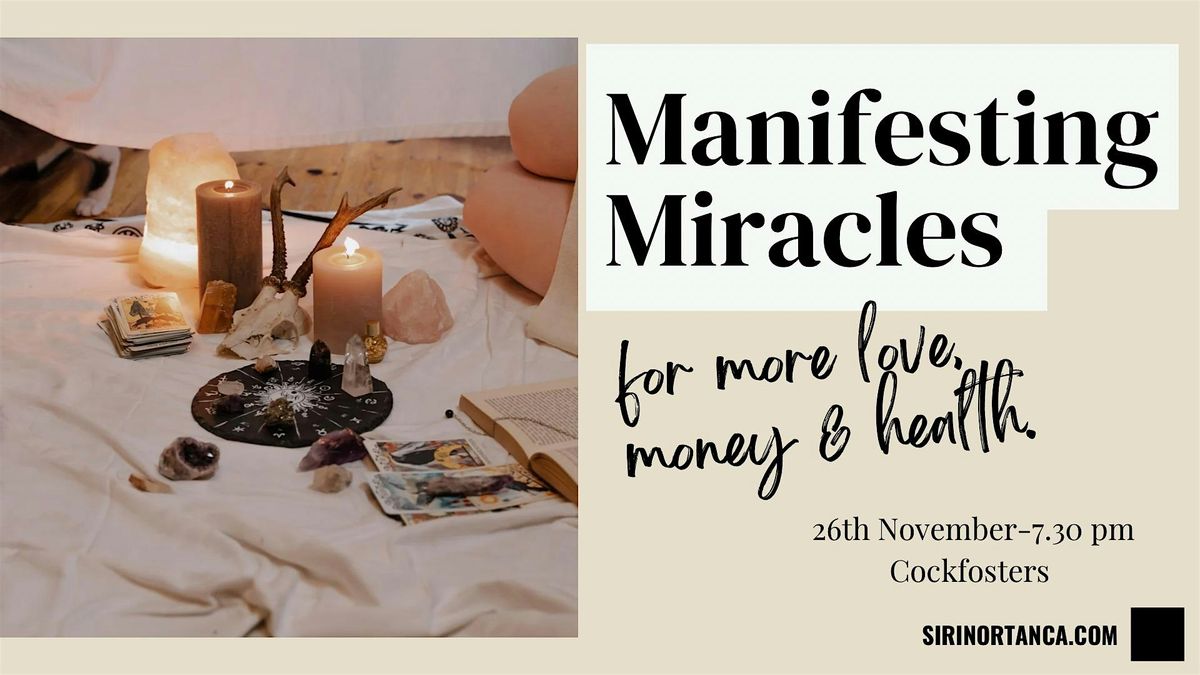 Manifesting Miracles Energy Healing & Meditation Evening