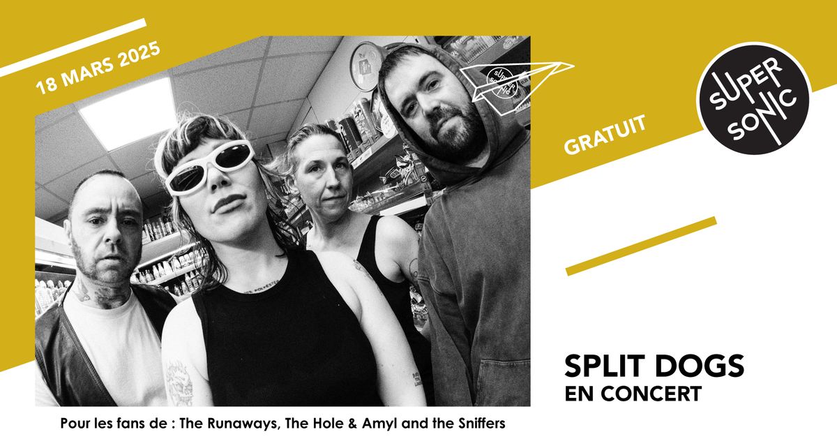 Split Dogs en concert au Supersonic (Free entry)