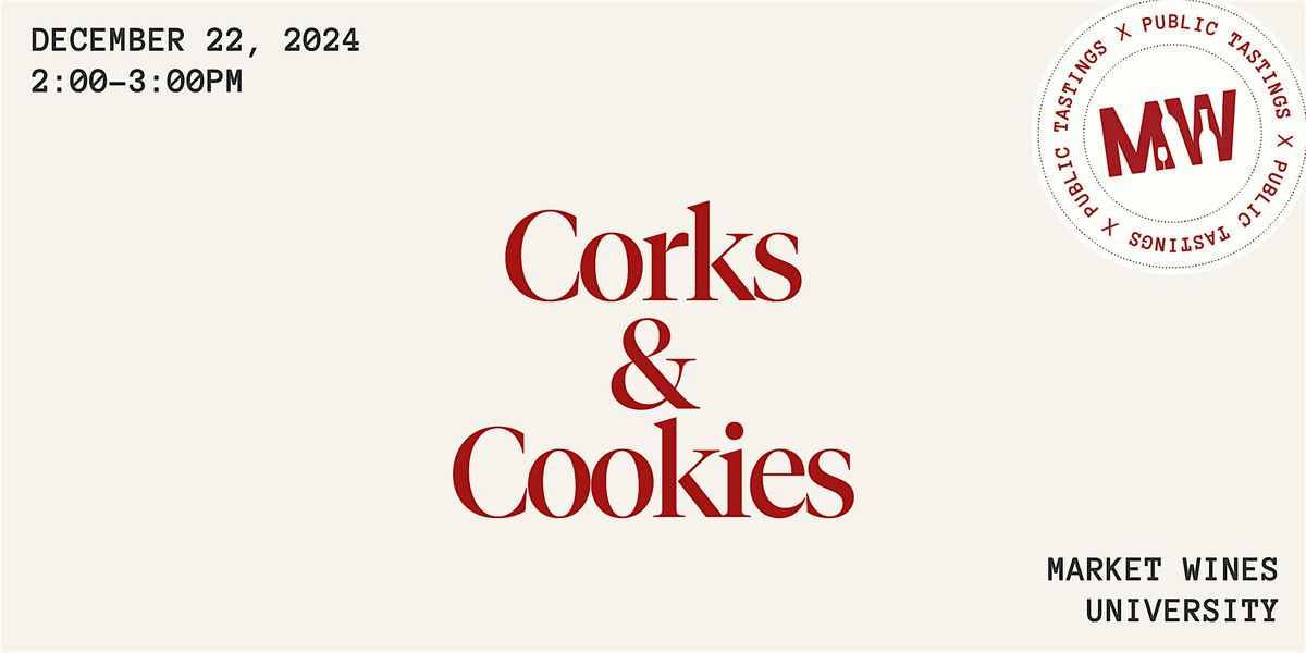 Corks & Cookies!