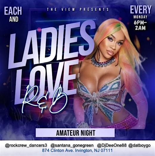 LADIES LOVE R & B MONDAYS: INDOOR OUTDOOR EXPERIENCE