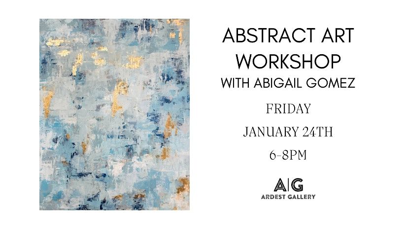 Abstract Art Workshop with Abigail Gomez