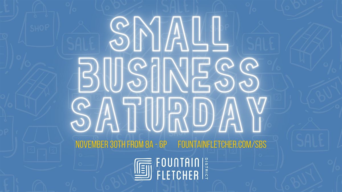 Fountain Fletcher District presents Small Business Saturday