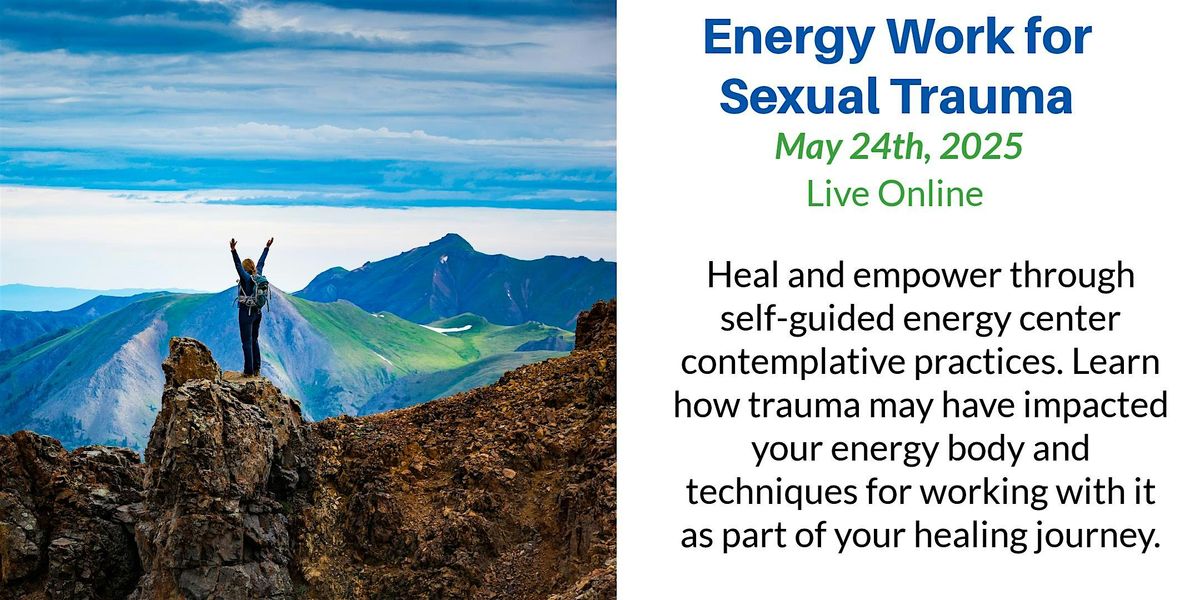 Energy Work for Sexual Trauma