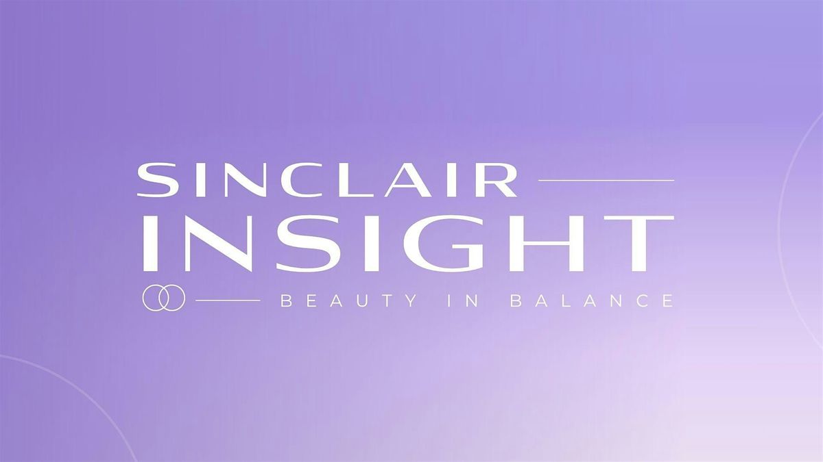 Sinclair Insight: Beauty in Balance