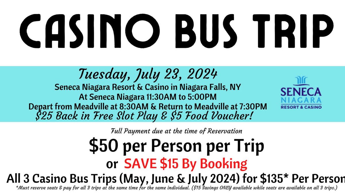 July Casino Bus Trip to Seneca Niagara
