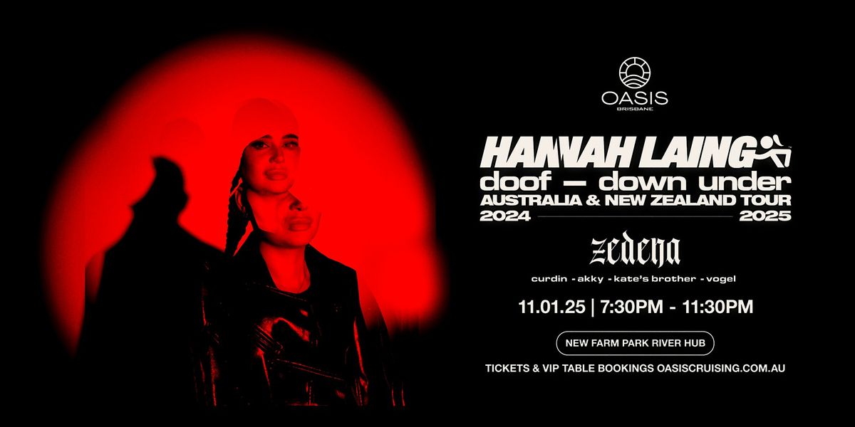 OASIS Brisbane Presents Hannah Laing - Saturday 11th January 2025