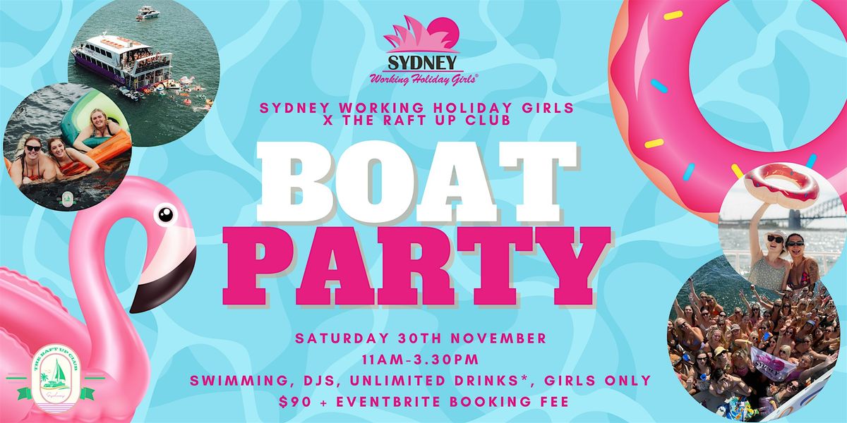 Sydney Working Holiday Girls x Raft Up Club