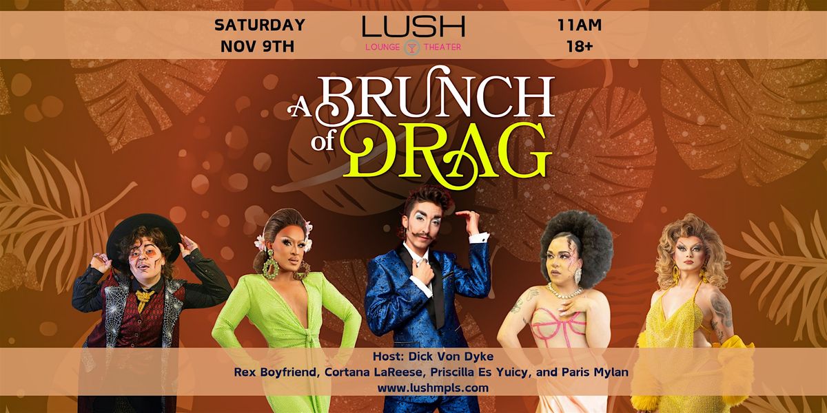 11\/9 - BRUNCH OF DRAG