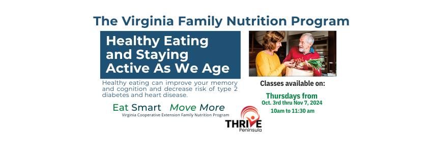 Healthy Eating and Staying Active As We Age Series