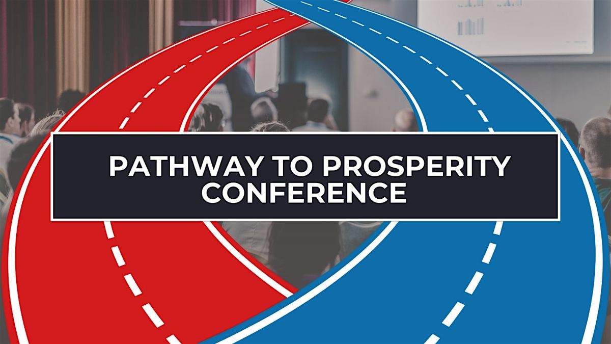 Pathway to Prosperity Conference 2025