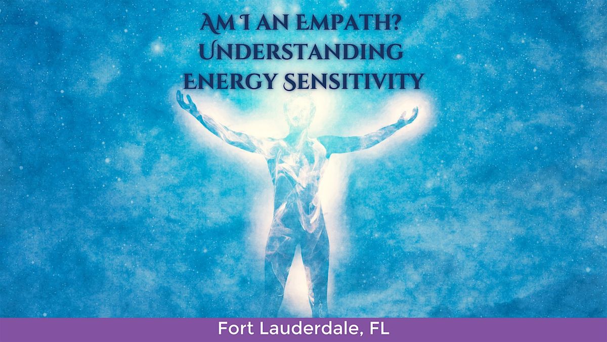 Am I an Empath? Understanding Energy Sensitivity