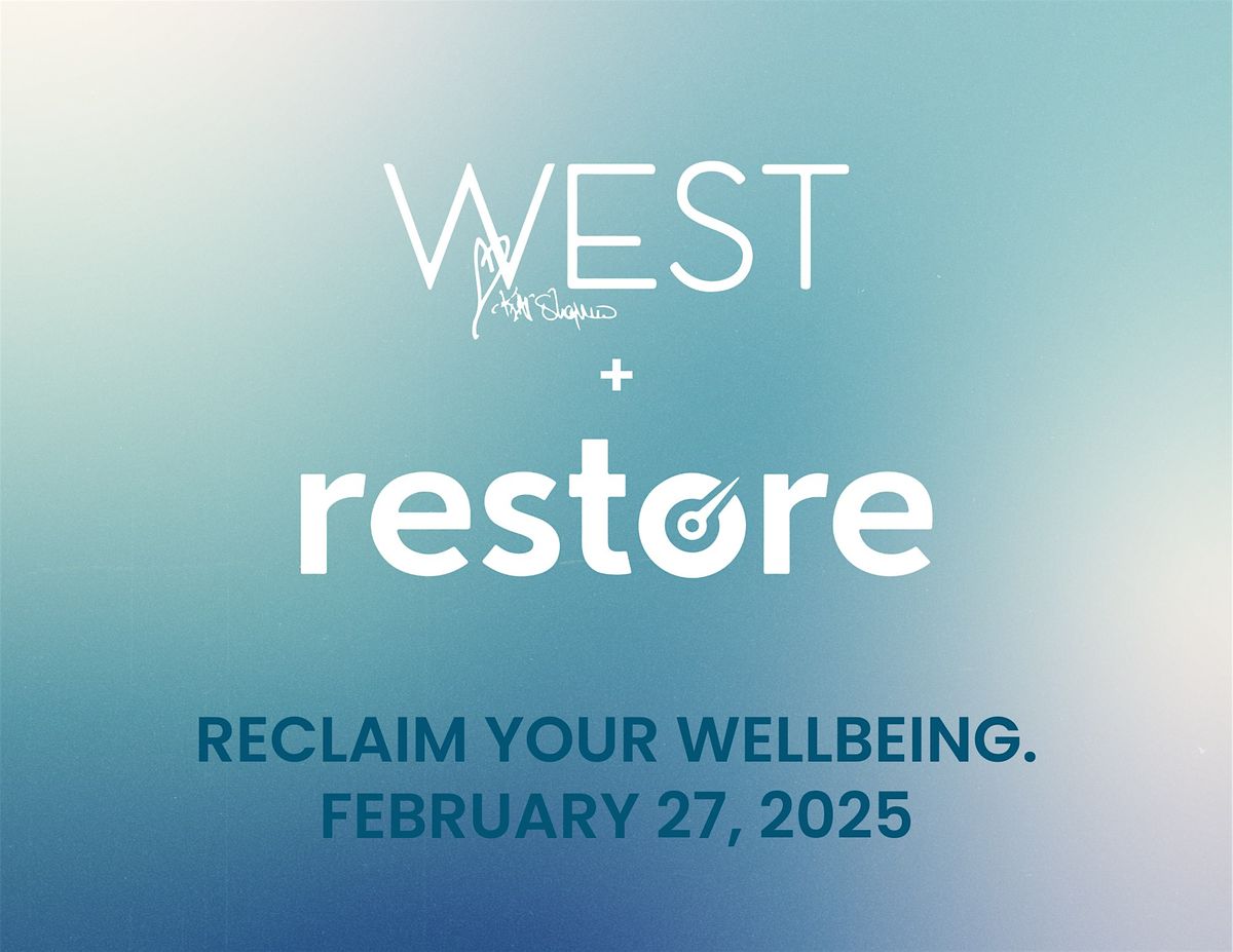 Self-Care Night with Restore and WEST