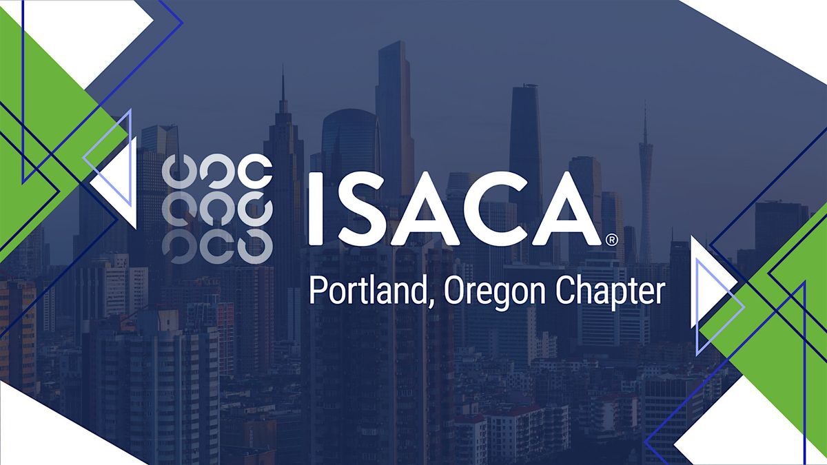 ISACA Portland Oregon Presents: IT Audit Lab by Dr Toby Groves