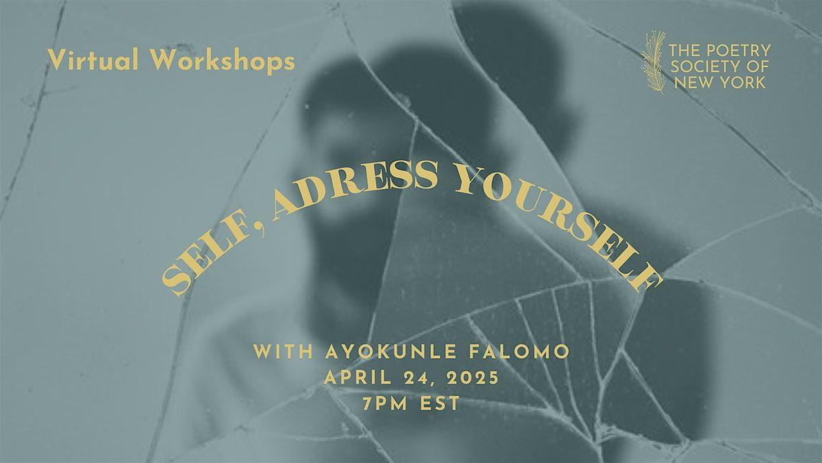 PSNY Virtual Workshop: Self, Address Yourself